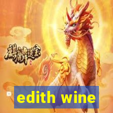 edith wine